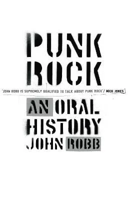 John Robb: Punk Rock [2006] paperback